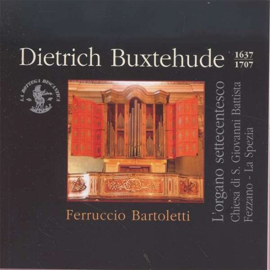 Cover for Dietrich Buxtehude  · L'Organo Settecentesco - Chiesa Di S.giovanni Battista, Fezzano (sp) (CD)