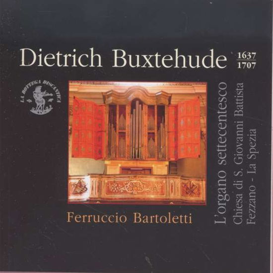 L'Organo Settecentesco - Chiesa Di S.giovanni Battista, Fezzano (sp) - Dietrich Buxtehude  - Music -  - 8015203101869 - 