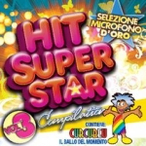 Hit Super Star Compilation Vol.3 - Selezione Microfono D' Oro 2013 - Aa.vv. - Muzyka - FONOLA - 8018461230869 - 3 lipca 2013