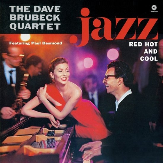 Cover for Dave Brubeck · Jazz: Red, Hot And Cool (LP) (2024)