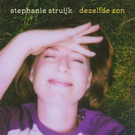 Dezelfde Zon - Stéphanie Struijk - Muziek - CONCERTO - 8720923226869 - 12 januari 2024