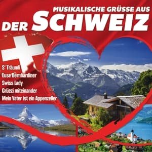 Musikalische Grusse Aus Der Schweiz - V/A - Muziek - MCP - 9002986698869 - 13 mei 2016