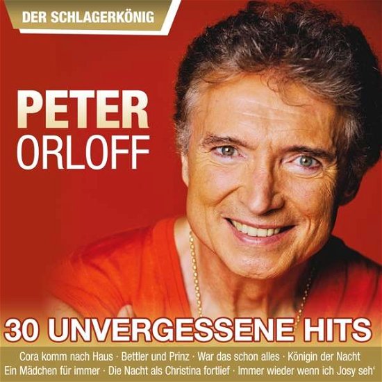 Cover for Peter Orloff · 30 Unvergessene Hits (CD) (2022)