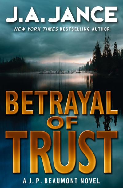 Cover for J. A. Jance · Betrayal of Trust (Paperback Book) (2012)