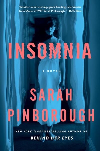 Insomnia: A Novel - Sarah Pinborough - Books - HarperCollins - 9780062856869 - March 21, 2023