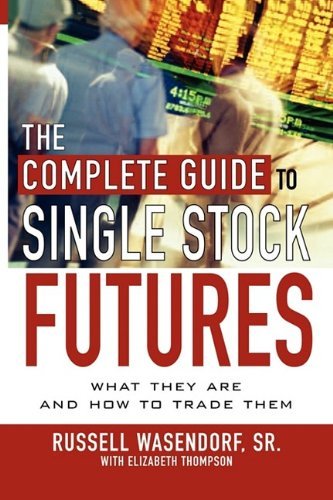 Cover for Elizabeth Thompson · The Complete Guide to Single Stock Futures (Pocketbok) (2003)