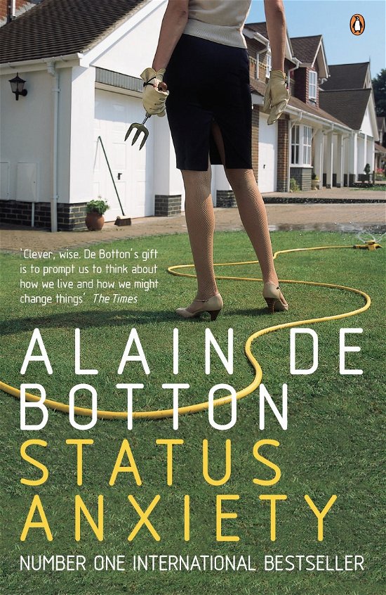 Cover for Alain De Botton · Status Anxiety (Paperback Book) (2005)