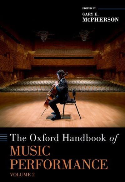 The Oxford Handbook of Music Performance, Volume 2 - Oxford Handbooks -  - Bøger - Oxford University Press Inc - 9780190058869 - 13. april 2022