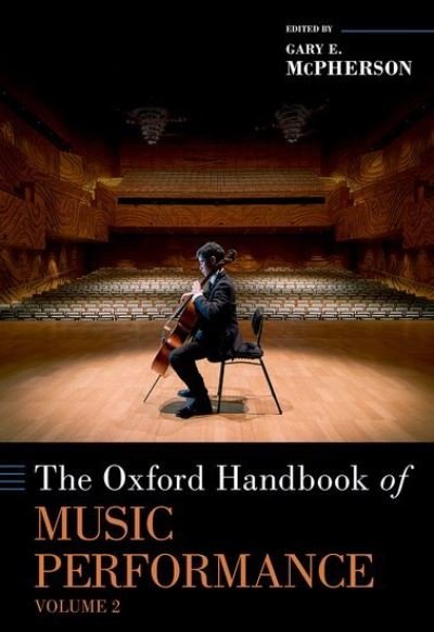 Cover for The Oxford Handbook of Music Performance, Volume 2 - Oxford Handbooks (Hardcover Book) (2022)