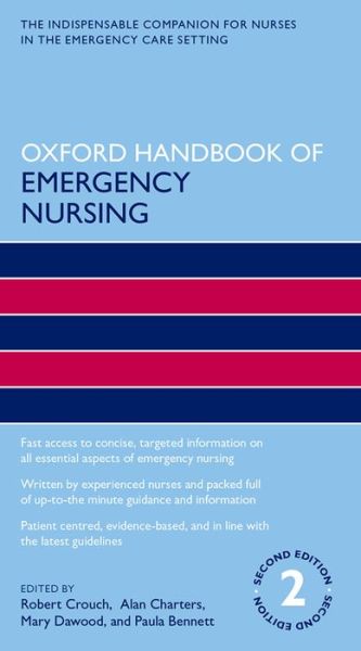 Cover for Robert Crouch · Oxford Handbook of Emergency Nursing - Oxford Handbooks in Nursing (Pocketbok) [2 Revised edition] (2016)