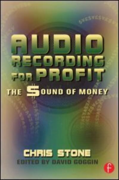 Cover for Chris Stone · Audio Recording for Profit: The Sound of Money (Paperback Book) (2000)