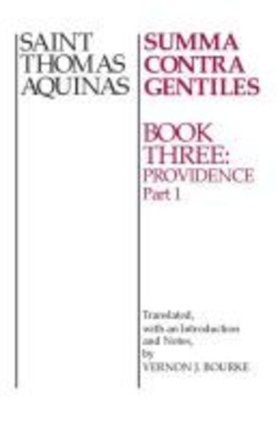 Cover for Thomas Aquinas · Summa Contra Gentiles: Book 3: Providence, Part I (Paperback Book) (1975)