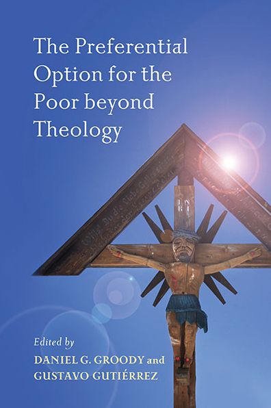 Cover for Daniel G Groody · The Preferential Option for the Poor Beyond Theology (Paperback Book) (2013)