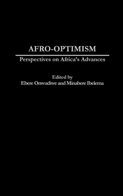 Cover for Ebere Onwudiwe · Afro-Optimism: Perspectives on Africa's Advances (Hardcover Book) (2002)