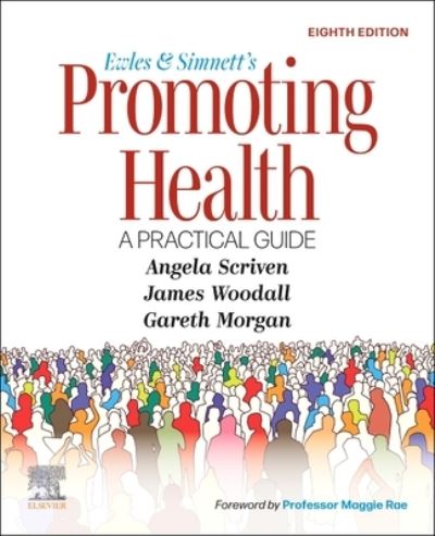 Cover for Scriven, Angela (Reader in Health Promotion, School of Health Sciences and Social Care, Brunel University, London, UK) · Ewles and Simnett's Promoting Health: A Practical Guide (Paperback Book) (2023)