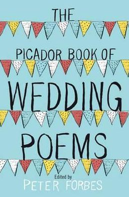 Cover for Peter Forbes · The Picador Book of Wedding Poems (Paperback Book) (2012)