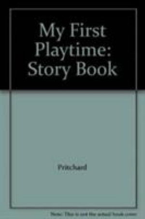 Cover for Gabrielle Pritchard · My First Playtime Story Bk (Paperback Book) (2003)