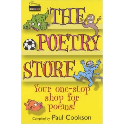 The Poetry Store - Hachette Children's Books - Books - Hachette Children's Group - 9780340893869 - January 13, 2005