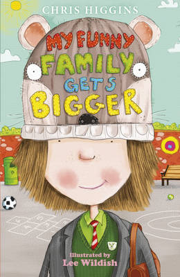 Cover for Chris Higgins · My Funny Family Gets Bigger - My Funny Family (Paperback Bog) (2013)