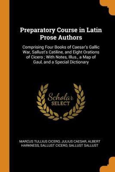 Cover for Marcus Tullius Cicero · Preparatory Course in Latin Prose Authors (Paperback Book) (2018)