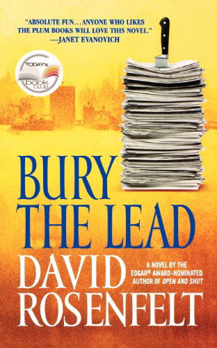 Bury the Lead - David Rosenfelt - Books - Grand Central Publishing - 9780446612869 - April 1, 2005