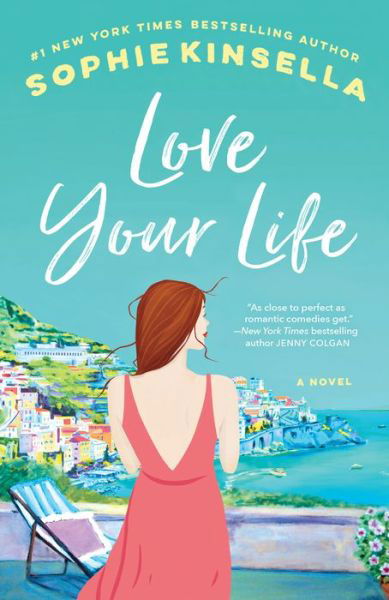 Cover for Sophie Kinsella · Love Your Life A Novel (Paperback Bog) (2021)