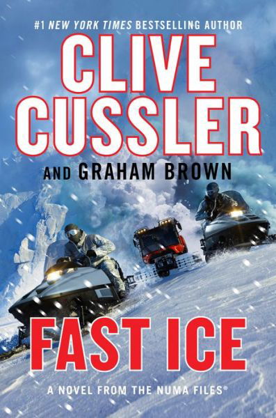 Cover for Clive Cussler · Fast Ice - The NUMA Files (Inbunden Bok) (2021)