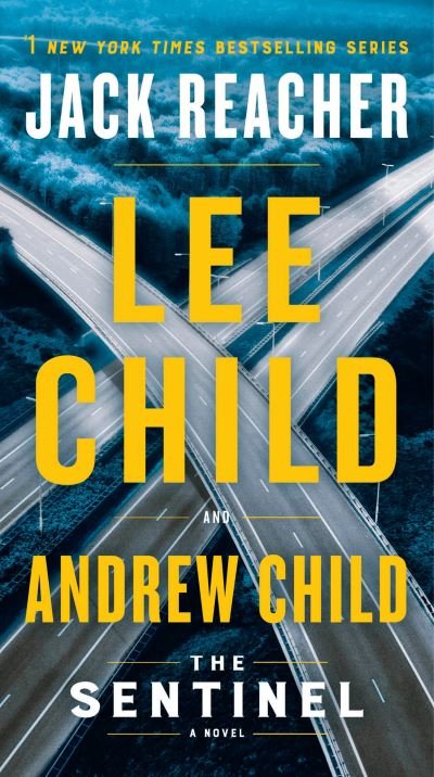Cover for Lee Child · The Sentinel: A Jack Reacher Novel - Jack Reacher (Pocketbok) (2021)