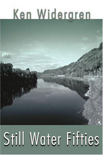 Cover for Ken Widergren · Still Water Fifties (Paperback Book) (2000)