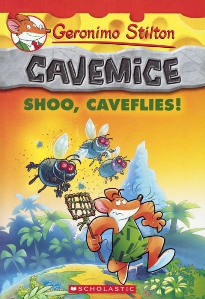 Cover for Geronimo Stilton · Shoo, Caveflies! (Hardcover bog) (2017)