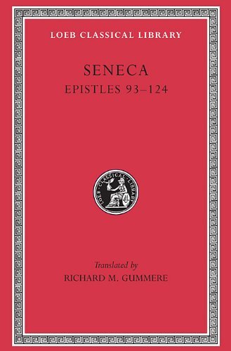 Cover for Seneca · Epistles, Volume III: Epistles 93–124 - Loeb Classical Library (Hardcover Book) [Revised edition] (1925)