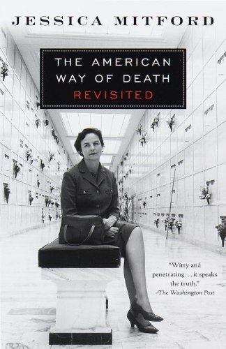 The American Way of Death Revisited - Jessica Mitford - Libros - Vintage - 9780679771869 - 4 de enero de 2000