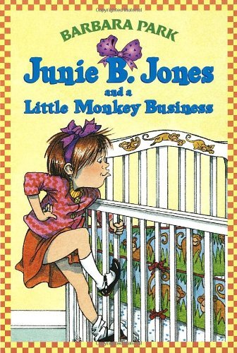 Cover for Barbara Park · Junie B. Jones and a Little Monkey Business (Junie B. Jones, No. 2) (Paperback Book) (1993)