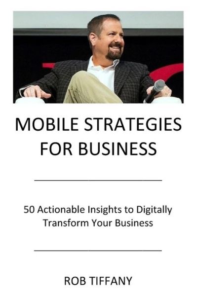Cover for Rob Tiffany · Mobile Strategies for Business (Paperback Bog) (2016)
