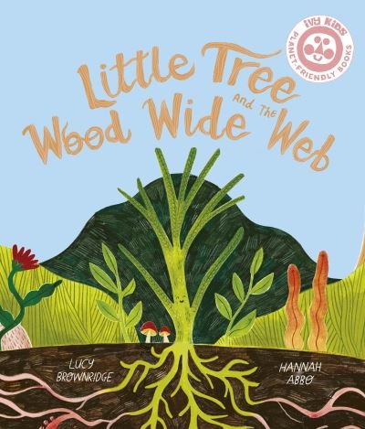 Cover for Lucy Brownridge · Little Tree and the Wood Wide Web (Paperback Bog) (2023)