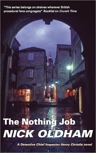 Cover for Nick Oldham · Nothing Job (Hardcover Book) (2012)