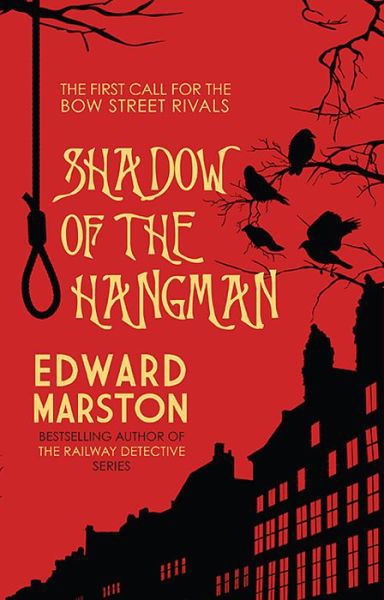 Cover for Edward Marston · Shadow of the Hangman - Bow Street Rivals (Pocketbok) (2016)