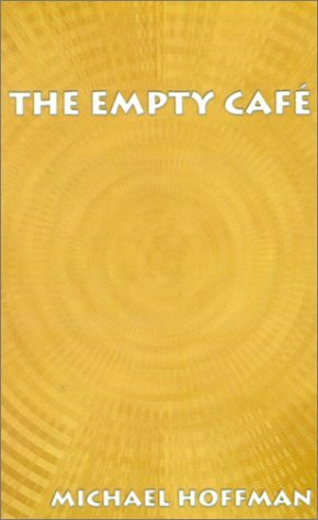 Cover for Michael Hoffman · The Empty Cafe (Pocketbok) (2001)
