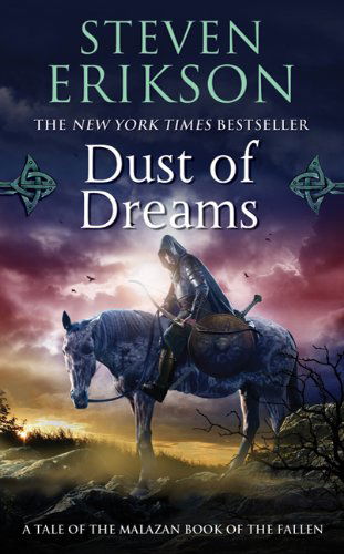 Dust of Dreams: Book Nine of The Malazan Book of the Fallen - Malazan Book of the Fallen - Steven Erikson - Livros - Tor Publishing Group - 9780765348869 - 30 de novembro de 2010