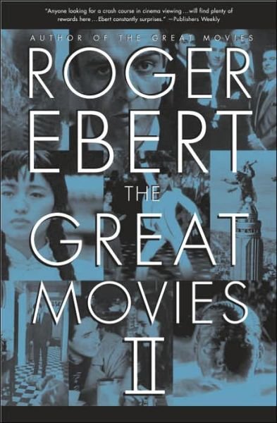 Cover for Roger Ebert · The Great Movies II (Paperback Bog) (2006)