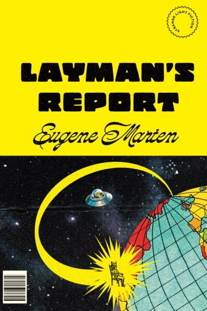 Layman's Report - Eugene Marten - Livros - McClelland & Stewart Inc. - 9780771051869 - 13 de agosto de 2024