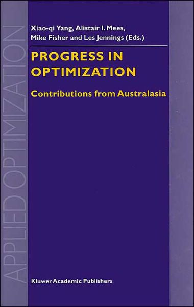Cover for Xiaoqi Yang · Progress in Optimization: Contributions from Australasia - Applied Optimization (Hardcover Book) [2000 edition] (2000)