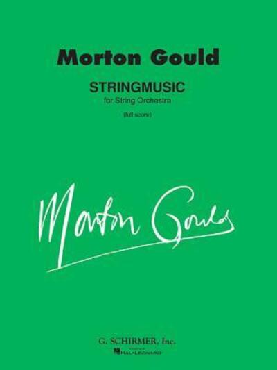 Cover for Morton Gould · Stringmusic (Paperback Book) (1995)