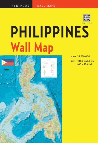 Cover for Periplus Editors · Philippines Wall Map Second Edition: Scale: 1:1,750,000; Unfolds to 40 x 27.5 inches (101.5 x 70 cm) (Map) [2 Rev edition] (2016)