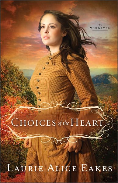 Cover for L Eakes · Choices Of The Heart (Paperback Bog) (2013)
