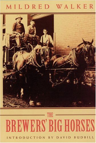Cover for Mildred Walker · The Brewers' Big Horses (Paperback Book) [Reprint edition] (1996)