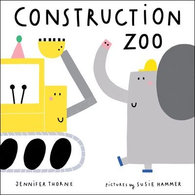 Cover for Jennifer Thorne · Construction Zoo (Hardcover Book) (2021)