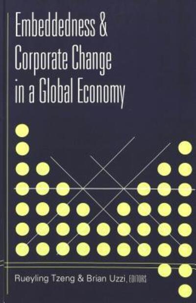 Cover for Embeddedness &amp; Corporate Change in a Global Economy (Hardcover Book) (2000)