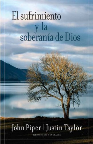 Cover for Justin Taylor · El Sufrimiento Y La Soberania De Dios (Pocketbok) [Spanish edition] (2008)