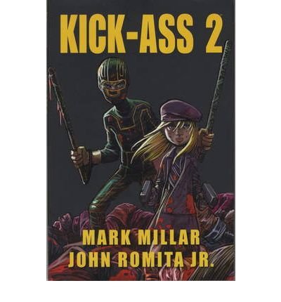 Cover for Mark Millar · Kick-Ass 2 (Inbunden Bok) (2012)